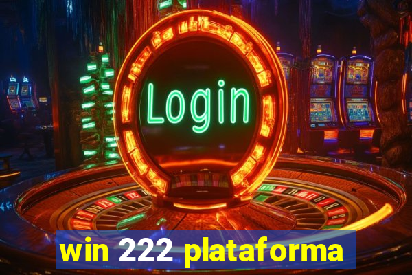 win 222 plataforma